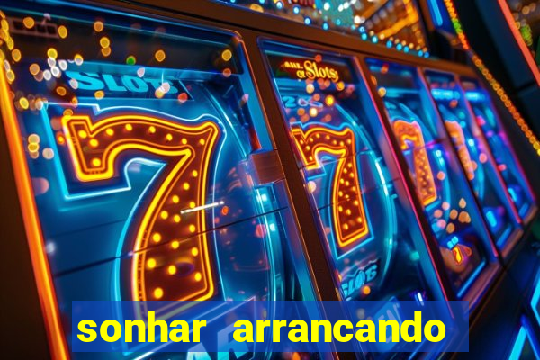 sonhar arrancando dente e morte